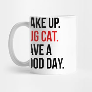 Wake Up Hug Cat CS5 S6 Mug